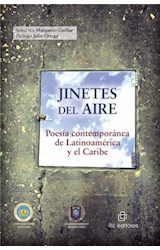  Jinetes del aire: poesía contemporánea de Latinoamérica y el Caribe