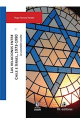  Las relaciones entre Chile e Israel, 1973-1990