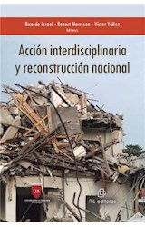  Acción interdisciplinaria y reconstrucción nacional. La visión desde el derecho, la psicología, el trabajo social y los estudios municipales