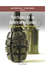  Fracturas en la defensa nacional