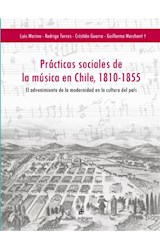  Prácticas sociales de la música en Chile, 1810-1855