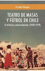  Teatro de masas y fútbol en Chile