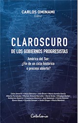  Claroscuro de los gobiernos progresistas
