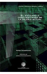  El Vaticano II como software de la Iglesia actual