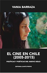  El cine en Chile (2005 - 2015)