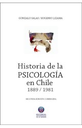  Historia de la psicologia en Chile 1889-1981 - 2a edición