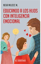  Educando a los hijos con inteligencia emocional
