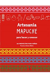  Artesanía Mapuche para hacer y concocer