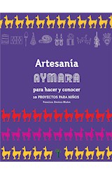  Artesanía Aymara para hacer y conocer
