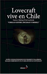  Lovecraft vive en Chile