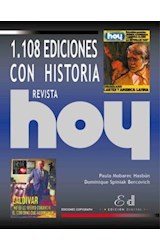  Revista Hoy: 1.108 Ediciones con Historia