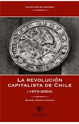  La revolución capitalista de Chile (1973-2003)