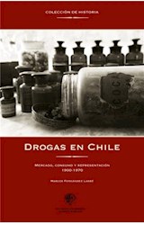  Drogas en Chile 1900-1970