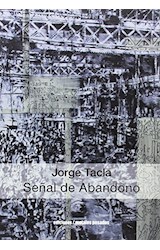 Papel Jorge Tacla. Señal De Abandono