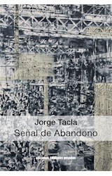  Jorge Tacla: Señal de abandono