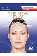 Papel The New Face. De La Anatomía A La Medicina Estética