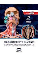 Papel Diagnósticos Por Imágenes. Procedimientos Intervencionistas Ed.2