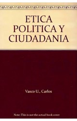  ETICA  POLITICA Y CIUDADANIA