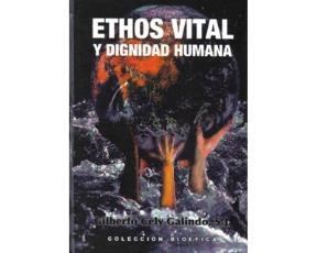  ETHOS VITAL Y DIGNIDAD HUMANA