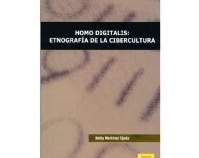 HOMO DIGITALIS: ETNOGRAFIA DE LA CIBERCULTUR