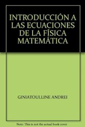 Libro Introduccion A Las Ecuaciones De La Fisica Matem