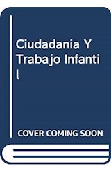  CIUDADANIA Y TRABAJO INFANTIL