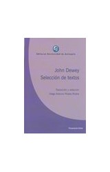  JOHN DEWEY   SELECCION DE TEXTOS