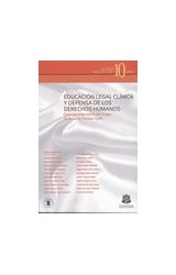  EDUCACION LEGAL CLINICA Y DEFENSA DE LOS DER