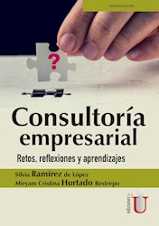 Libro Consultoria Empresarial. Retos, Reflexiones Y  Ap