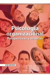 Psicología organizacional, perspectivas y avances