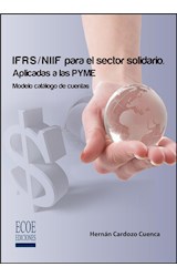  IFRS/NIIF para el sector solidario. Aplicadas a las PYME