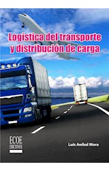  Logística del transporte y distribución del carga