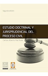  Estudio doctrinal y jurisprudencial del proceso civil