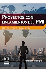  Proyectos con lineamientos del PMI