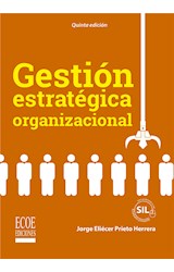  Gestión estratégica organizacional