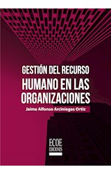  Gestión del recurso humano en las organizaciones