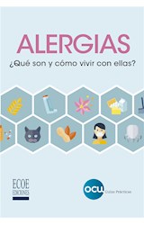  Alergias. ¿Qué son y cómo vivir con ellas?