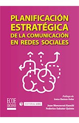  Planificación estratégica de la comunicación en redes sociales
