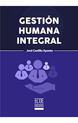  Gestión humana integral - 1ra edición