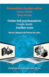 Psicoanálisis vincular online: Pareja, familia Otra escena - 1ra edición