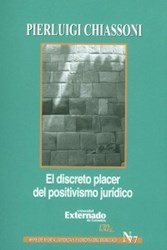 Libro El Discreto Placer Del Positivismo Juridico.