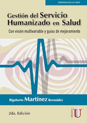 Libro Gestion Del Servicio Humanizado En Salud. Con Vis