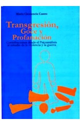  TRANSGRESION  GOCE Y PROFANACION
