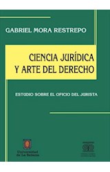  CIENCIA JURIDICA Y ARTE DEL DERECHO