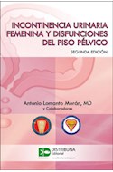 Papel Incontinencia Urinaria Femenina Y Disfunciones Del Piso Pélvico