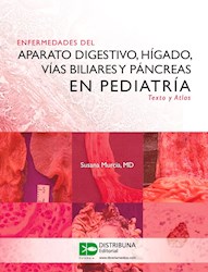 Papel Enfermedades Del Aparato Digestivo, Vías Biliares Y Páncreas En Pediatría. Texto Y Atlas