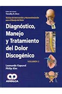 Papel Diagnóstico, Manejo Y Tratamiento Del Dolor Discogénico. Volumen 3