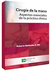 Papel Cirugía De La Mano. Aspectos Esenciales De La Práctica Clínica