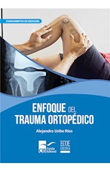  Enfoque del trauma ortopédico
