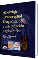 Papel Abordaje Transradial Diagnóstico E Intervención Angiográfica